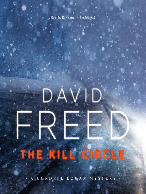 Title details for The Kill Circle by David Freed - Available
